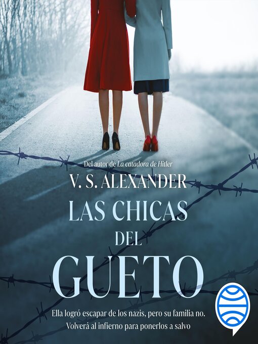 Title details for Las chicas del Gueto by V.S. Alexander - Available